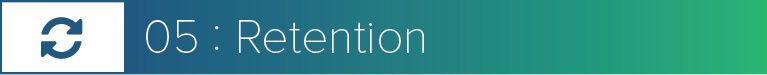 5. Retention